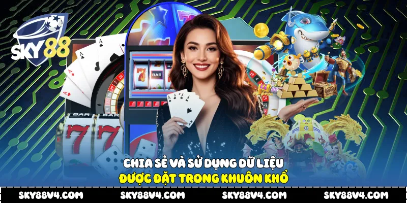 Chia sẻ và sử dụng dữ liệu được đặt trong khuôn khổ