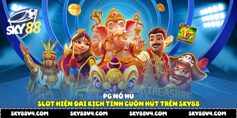PG nổ hũ