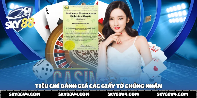 Tiêu chí đánh giá các giấy tờ chứng nhận